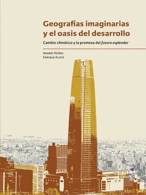 cover image of Geografías imaginarias y el oasis del desarrollo